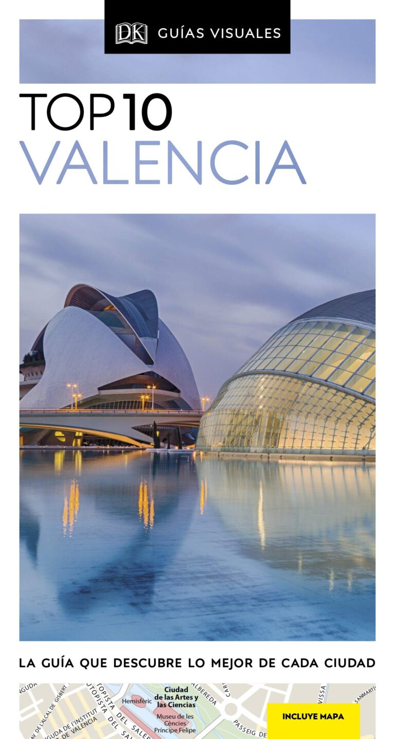 Descubre la magia de Valencia: guía de viaje imprescindible